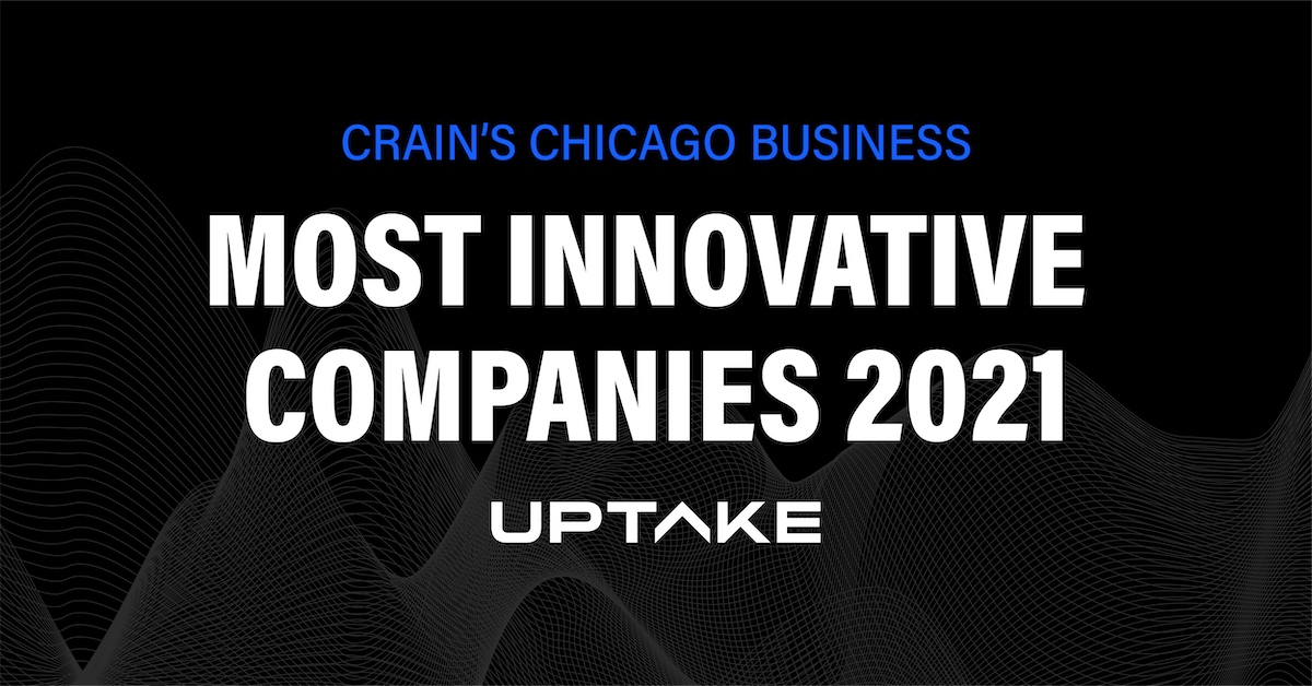 Crain’s Chicago Names Uptake to 2021 Most Innovative Companies List